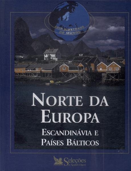 Guia Ilustrado Do Mundo: Norte Da Europa