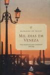 Mil Dias Em Veneza