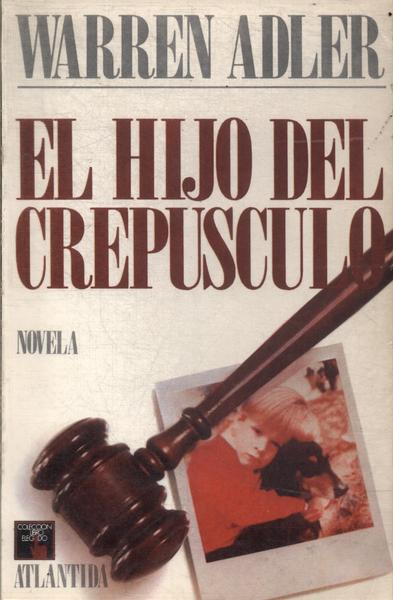 El Hijo Del Crepusculo