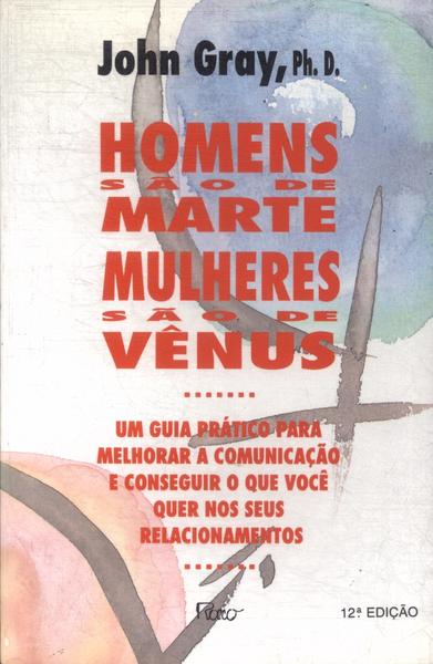 Homens São De Marte, Mulheres São De Vênus