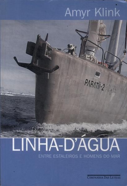 Linha-D'Água Entre Estaleiros E Homens Do Mar