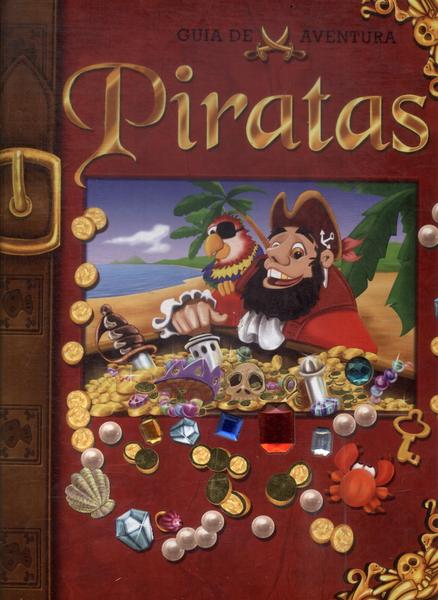 Guia De Aventura: Piratas (contém Pop-ups)
