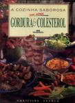 A Cozinha Saborosa Com Menos Gordura E Colesterol