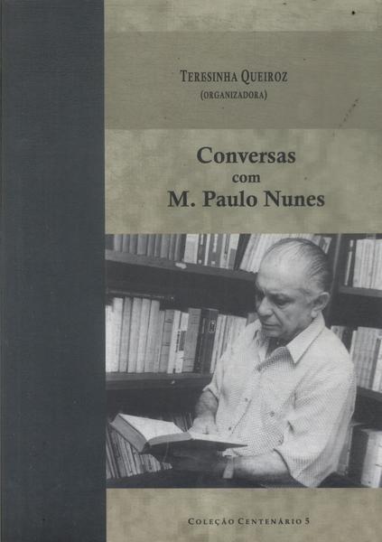 Conversas Com M. Paulo Nunes