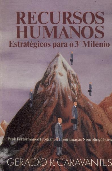 Recursos Humanos Estratégicos Para O 3° Milênio