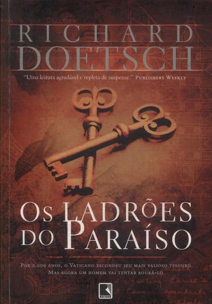 Os Ladrões Do Paraíso