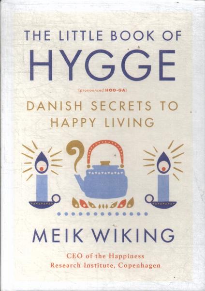 The Little Book Of Hygge