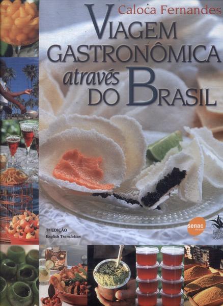 Viagem Gastronômica Através Do Brasil