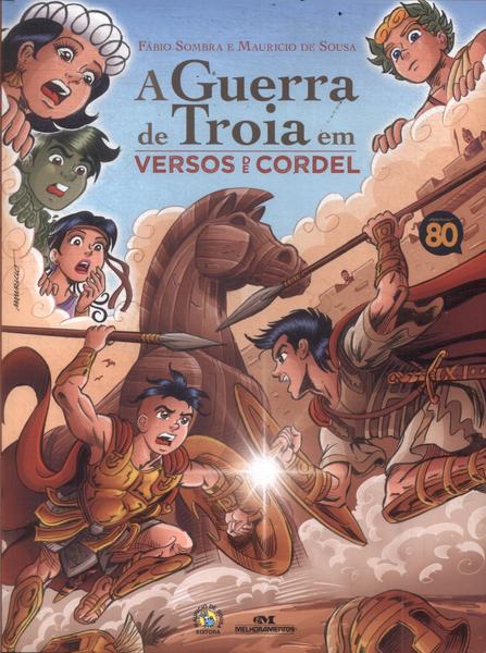 A Guerra De Troia Em Versos De Cordel