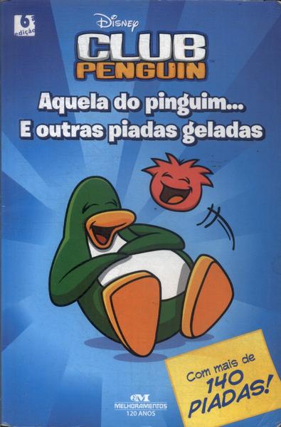 Club Penguin: Aquela Do Pinguim...