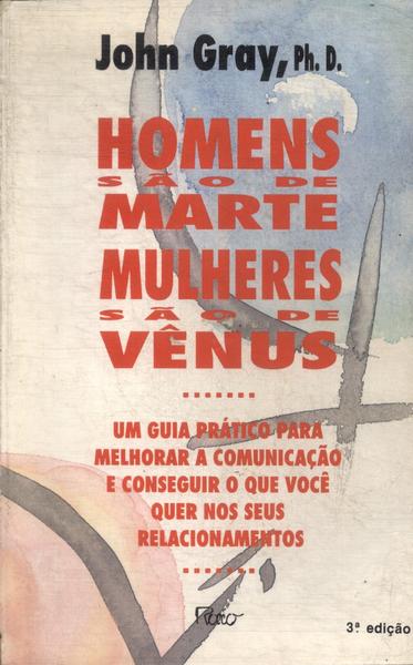 Homens São De Marte, Mulheres São De Vênus