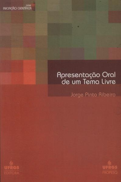 Apresentação Oral De Um Tema Livre (2006)