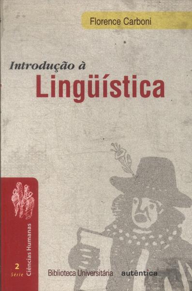 Introdução À Linguística (2008 - Autógrafo)