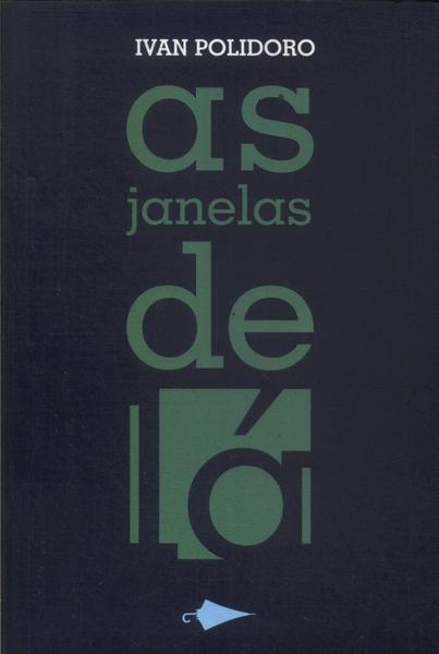 As Janelas De Lá