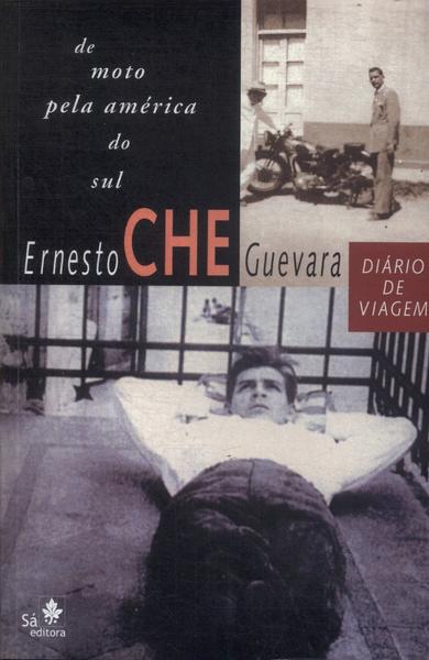 Livro - De Moto Pela América do Sul - Ernesto Che Guevara