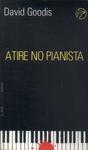 Atire No Pianista