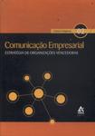 Comunicação Empresarial: Estratégia De Organizações Vencedoras Vol 2