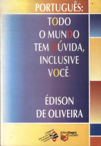 Todo Mundo Tem Dúvida, Inclusive Você (1999)