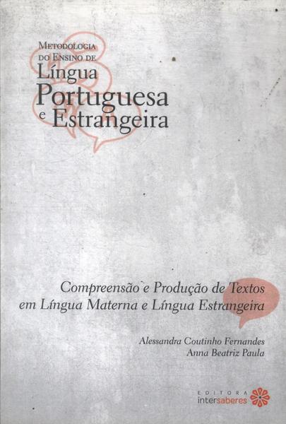 Compreensão E Produção De Textos Em Língua Materna E Língua Estrangeira