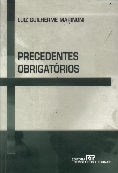 Precedentes Obrigatórios (2010)