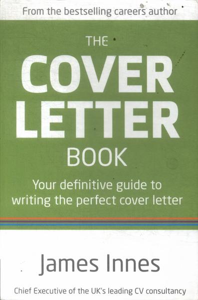 The Cover Letter Book