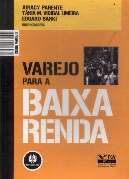 Varejo Para A Baixa Renda