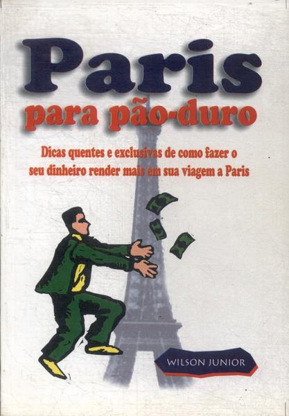 Paris Para Pão-Duro