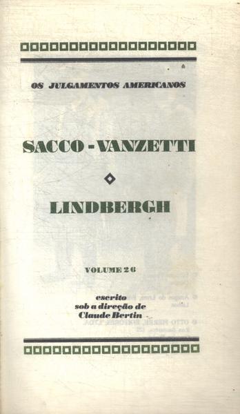 Os Grandes Julgamentos Da História: Sacco - Vanzetti - Lindbergh