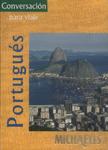Michaelis Tour, Conversación Para Viaje: Portugués (2007)