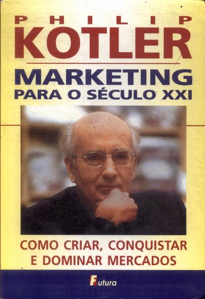 Marketing Para O Século Xxi