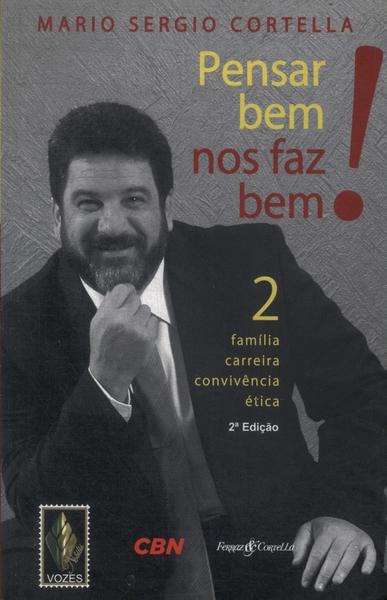 Pensar Bem Nos Faz Bem! Vol 2