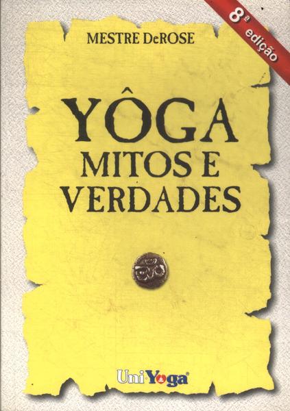 Yoga: Mitos E Verdades