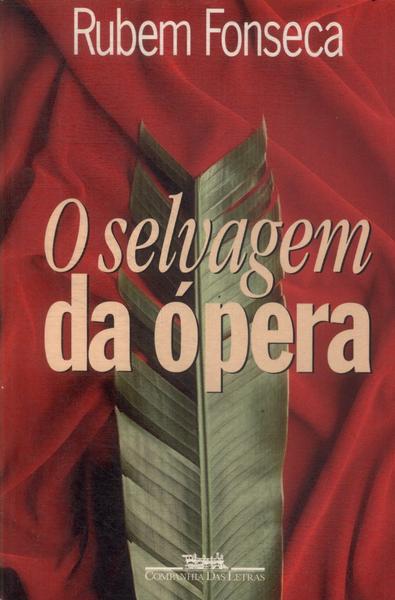 O Selvagem Da Ópera