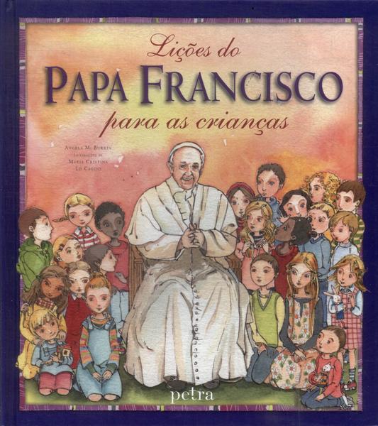 Lições Do Papa Francisco Para Crianças