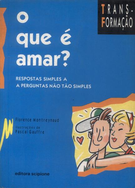 O Que E Amar?