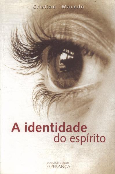 A Identidade Do Espírito (autógrafo)