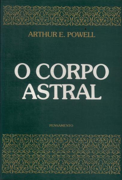 O Corpo Astral