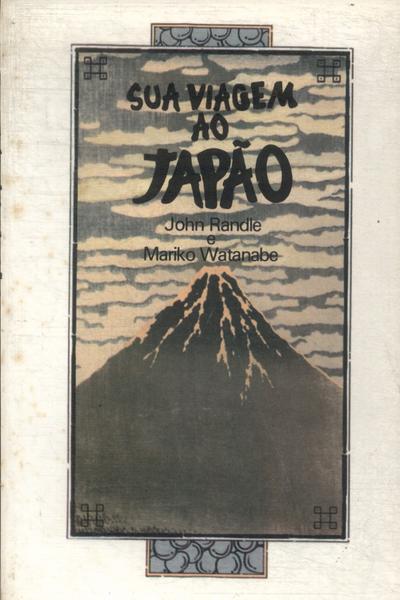 Sua Viagem Ao Japão