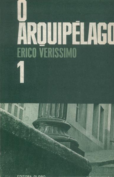 O Tempo E O Vento: O Arquipélago Vol 1