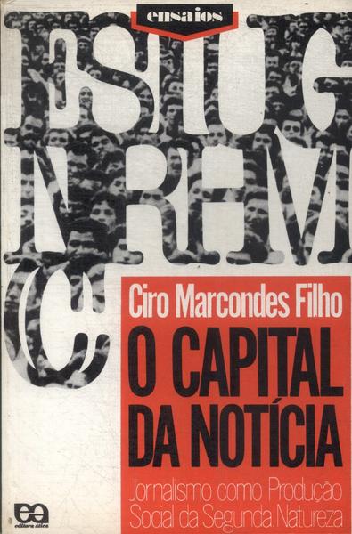 O Capital Da Notícia