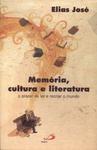 Memória, Cultura E Literatura