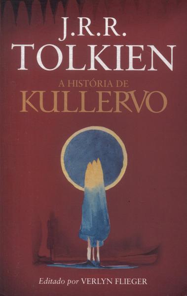 A História De Kullervo