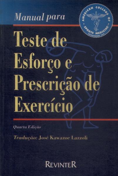 Manual Para Teste De Esforço E Prescrição De Exercício