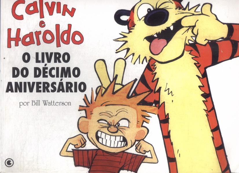 Calvin E Haroldo: O Livro Do Décimo Aniversário