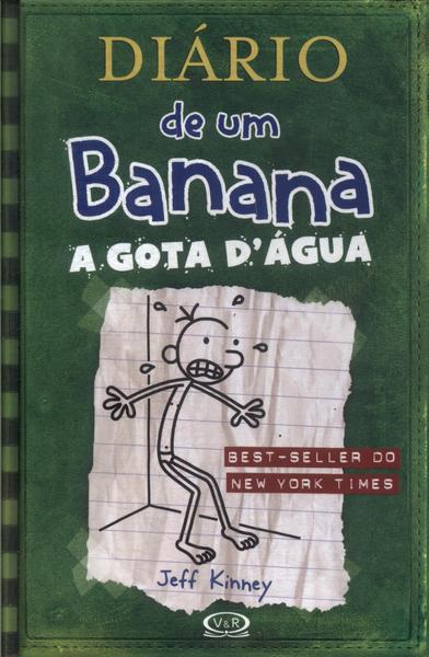 Diário De Um Banana: A Gota Dágua