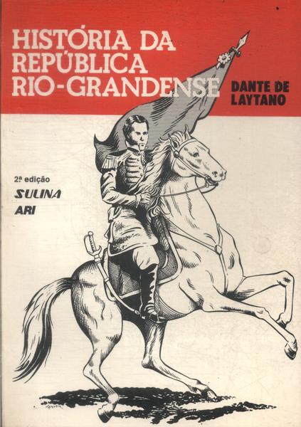 História Da República Rio-grandense