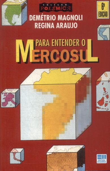 Para Entender O Mercosul