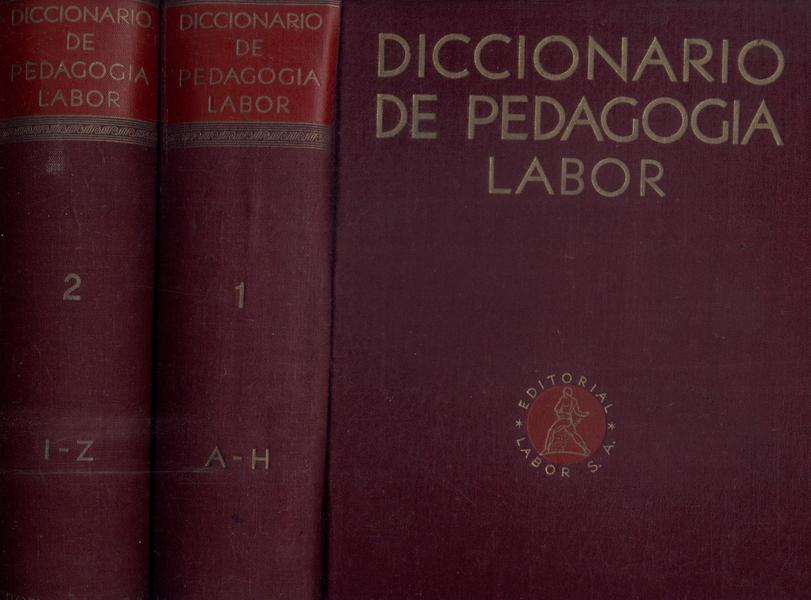 Diccionario De Pedagogia Labor (2 Volumes - 1955)