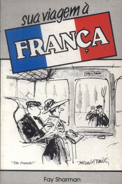 Sua Viagem À França (1987)