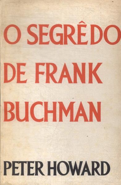 O Segrêdo De Frank Buchman